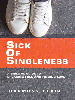 cover image of Sick of Singleness